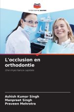 L'occlusion en orthodontie