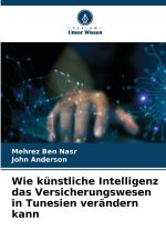 Wie künstliche Intelligenz das Versicherungswesen in Tunesien verändern kann