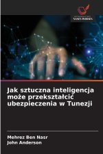 Jak sztuczna inteligencja może przekształcić ubezpieczenia w Tunezji