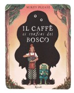 caffè ai confini del bosco