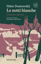 notti bianche-L'eterno marito