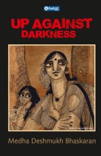 Up Against Darkness