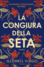 congiura della seta