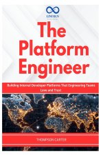 The Platform Engineer