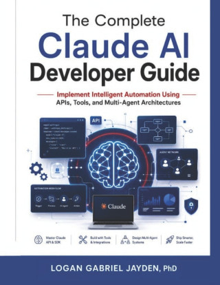 The Complete Claude AI Developer Guide