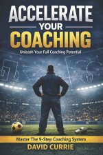 Accelerate Your Coaching