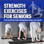 Strength Exercises For Seniors