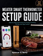 Meater Smart Thermometer Setup Guide