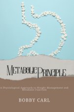METABOLIC PRINCIPLE