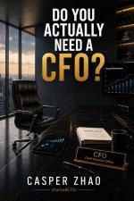 Do You Actually Need a CFO?