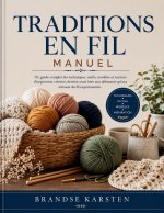 TRADITIONS EN FIL MANUEL