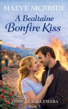 A Bealtaine Bonfire Kiss
