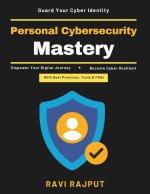 Personal Cybersecurity Mastery