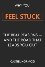 Why You Feel Stuck