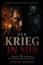 DER KRIEG IN MIR