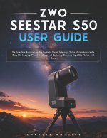 ZWO SEESTAR S50 User Guide