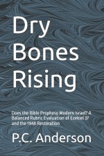 Dry Bones Rising