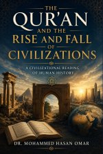 The Quran and the Rise and Fall of Civilizations