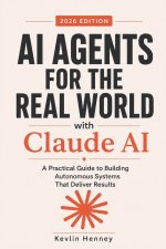 AI Agents for the Real World with Claude AI