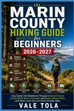 MARIN COUNTY HIKING GUIDE FOR BEGINNERS