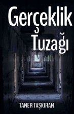 Gerçeklik Tuzağı