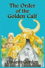 The Order of the Golden Calf