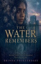 The Water Remembers