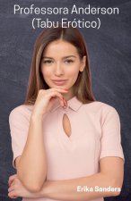Professora Anderson (Tabu Erótico)