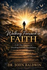 Walking Forward in Faith