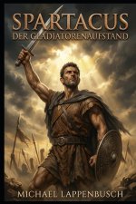 Spartacus - Der Gladiatorenaufstand