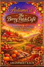 Autumn at The Berry Patch Café