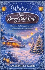 Winter at The Berry Patch Café