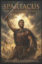 Spartacus - The Gladiator Revolt