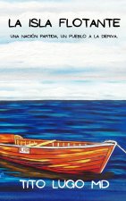 La Isla Flotante
