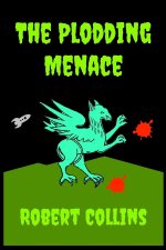 The Plodding Menace