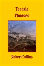 Terezia Chooses