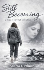 Still Becoming