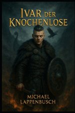 Ivar der Knochenlose