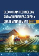 Blockchain Technology and Agribusiness Supply Chain Management (Part 1)