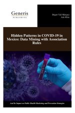 Hidden Patterns in COVID-19 in Mexico