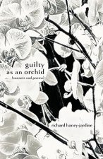 guilty as an orchid