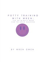 Potty Training With Wren