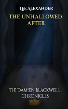 The Unhallowed After
