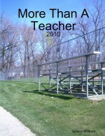More Than A Teacher