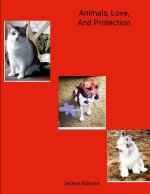 Animals, Love, And Protection