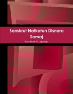 Sanskrut Natkatun Disnara Samaj