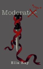 Moderate Her