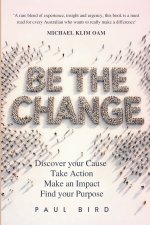 Be The Change