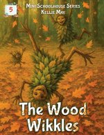 The Wood Wikkles