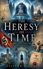 The Heresy of Time